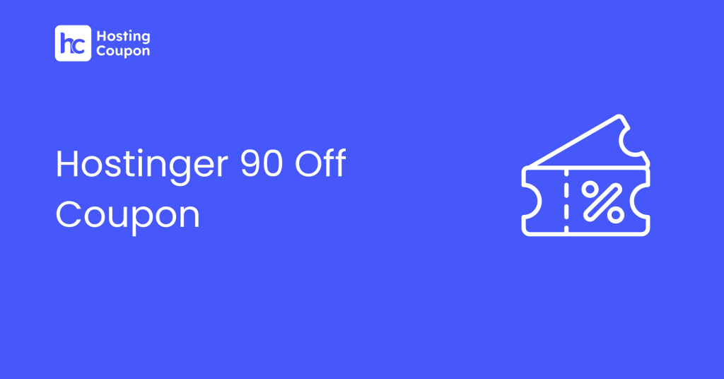 Hostinger 90 Off Coupon