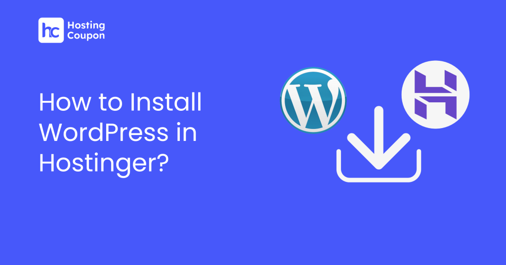 How to Install WordPress in Hostinger